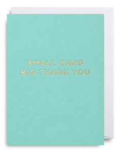 Small Card, Big Thank You - Mini Card