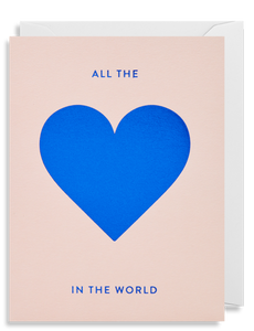 All the Love In The World - Mini Card