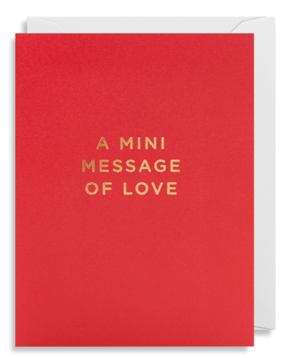 A Mini Message of Love - Mini Card
