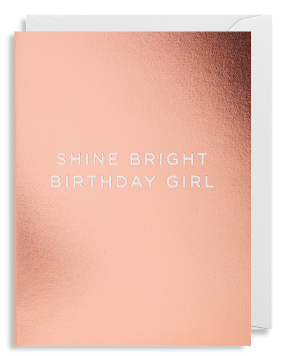 Shine Bright Birthday Girl - Mini Card